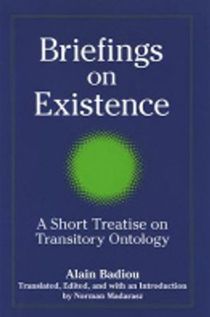 Briefings on Existence : A Short Treatise on Transitory Ontology