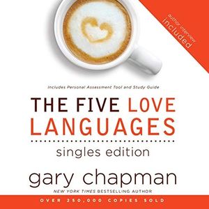 The 5 Love Languages Singles Edition