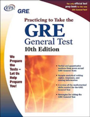 GRE : Practicing to Take the General Test, 10/e