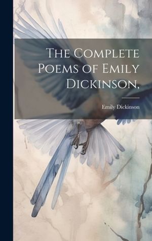 The Complete Poems of Emily Dickinson,
