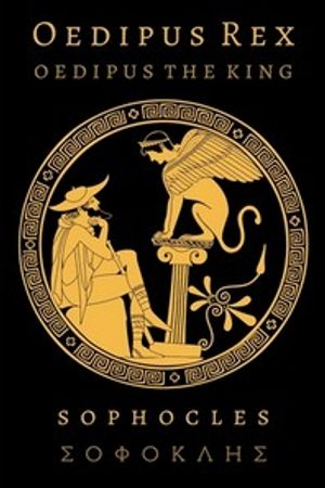 Oedipus Rex (Oedipus the King)