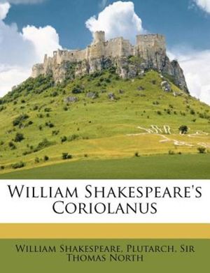 William Shakespeare's Coriolanus