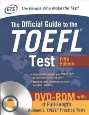 The Official Guide to the TOEFL Test with DVD-ROM, Fifth Edition