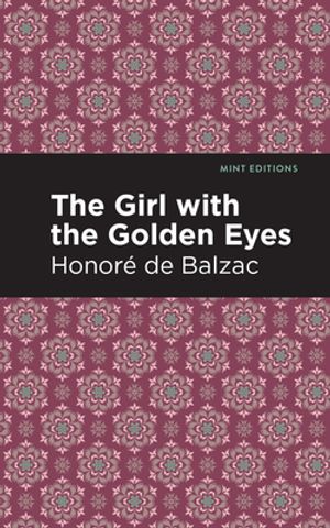 The Girl with the Golden Eyes