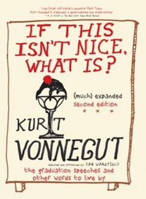 If This Isn't Nice What Is?, (Much) Expanded Second Edition