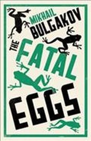 The Fatal Eggs