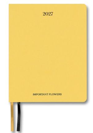 Sofia Coppola: The Important Flowers Planner 2027