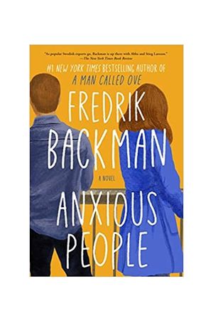 Anxious People: A Novel