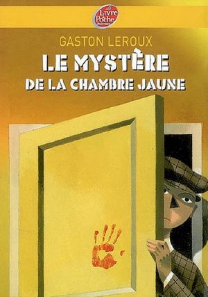 Le mystere de la chambre jaune