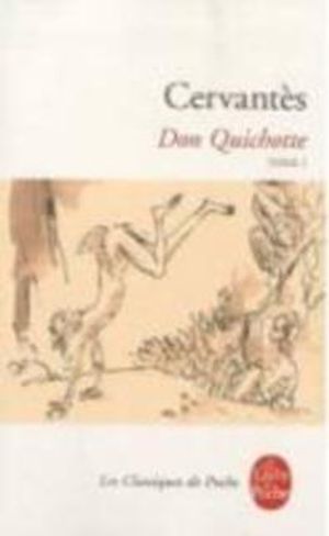 Don Quichotte ( Don Quichotte, Tome 1)