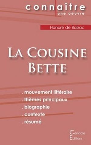 Fiche de lecture La Cousine Bette (Analyse litt?raire de r?f?rence et r?sum? complet)