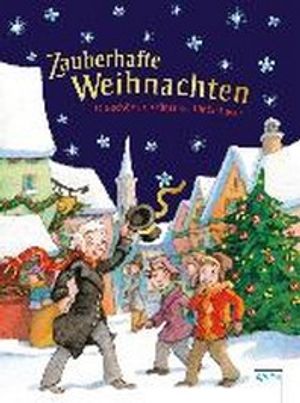 Zauberhafte Weihnachten. Die schoensten Klassiker fuer Erstleser