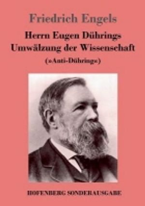 Herrn Eugen Duhrings Umwalzung Der Wissenschaft