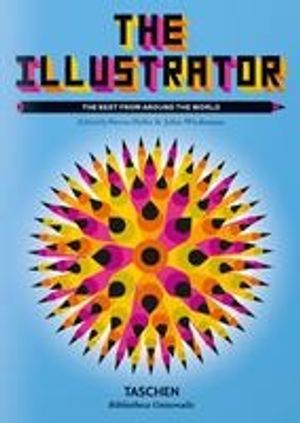 The Illustrator. the Best from Around the World