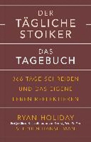 Der taegliche Stoiker - Das Tagebuch