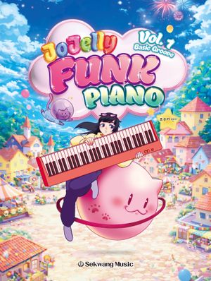 ������ ��ũ �ǾƳ�(Jojelly Funk Piano) 1