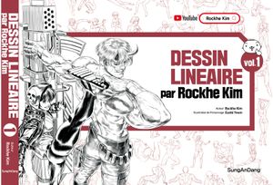 DESSIN LINEAIRE par Rockhe Kim Vol.1 (불어판)