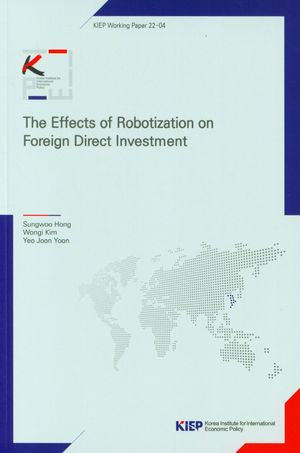 [국내도서] The Effects of Robotization on Foreign Direct Investment