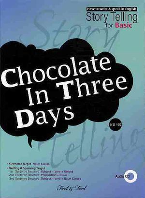 CHOCOLATE IN THREE DAYS