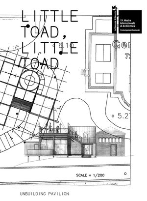 [국내도서] Little Toad, Little Toad: Unbuilding Pavilion