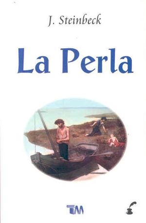 La perla/ The pearl