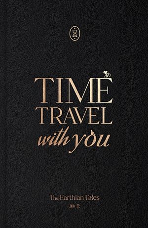 어션 테일즈(The Earthian Tales) No 2: Time Travel with You