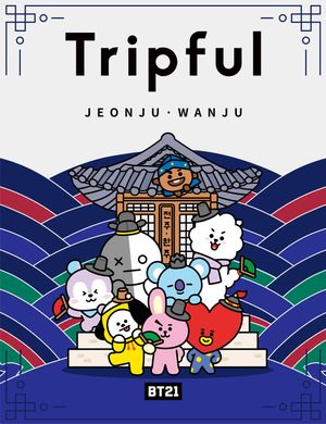 BT21 Tripful 트립풀 전주·완주