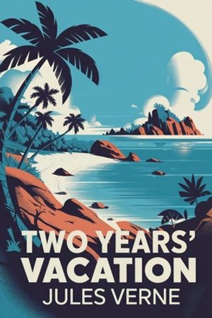 Two Years' Vacation