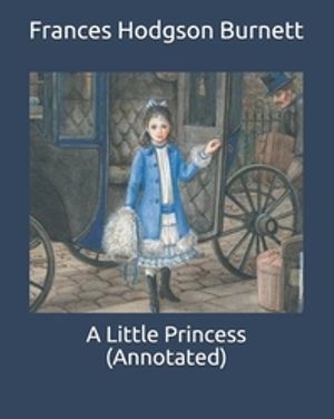 A Little Princess (Annotated)