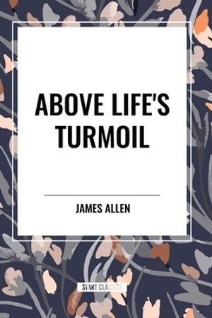 Above Life's Turmoil