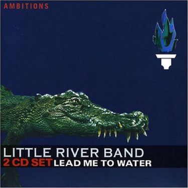 LITTLE RIVER BAND | LEAD ME TO WATER - 핫트랙스