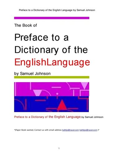 사무엘존슨의 영어언어 사전의서문.Preface to a Dictionary of the English Language by ...