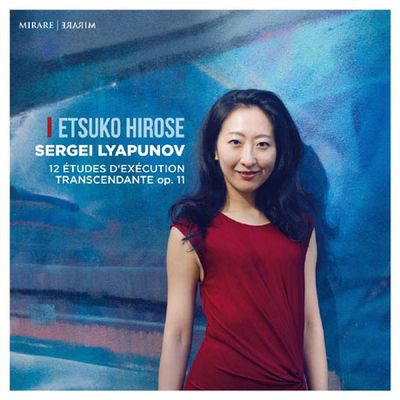 12 TUDES DEXECUTION TRANSCENDANTEE OP.11/ TSUKO HIROSE [리아푸노프: 12개의 초절 기교 연습곡 - 에츠코 히로세]
