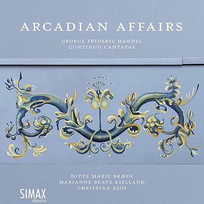 ARCADIAN AFFAIRS: CONTINUO CANTATAS/ DITTE MARIE BRAEIN, MARIANNE BEATE KIELLAND [헨델: 이탈리아 시절의 솔로 칸타타]