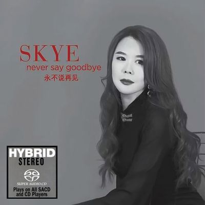 NEVER SAY GOODBYE [SACD HYBRID]