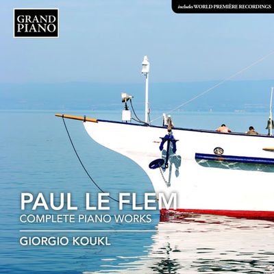 COMPLETE PIANO WORKS/ GIORGIO KOUKL [르 플랑: 피아노 전곡]
