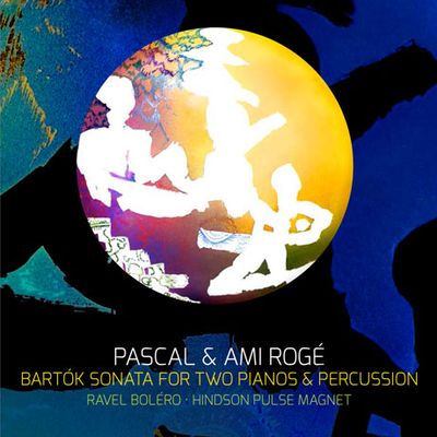 BARTOK: SONATA FOR TWO PIANOS & PERCUSSION, RAVEL: BOLERO, HINDSON: PULSE MAGNET [파스칼 & 아미 로제: 라벨 볼레로 (두대 피아노와 타악기 버전), 바르톡 두 대의 피아노와 퍼커션을 위한 소나타, 힌슨 펄스 자석]
