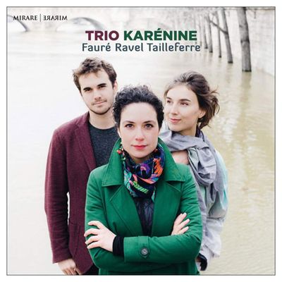 PIANO TRIOS/ TRIO KARENINE [포레, 라벨 & 타이페르: 피아노 트리오 - 트리오 카레니나]