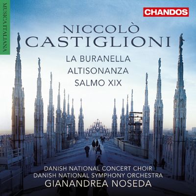 LA BURANELLA, ALTISONANZA, SALMO XIX/ GIANANDREA NOSEDA [카스틸리오니: 라 부라넬라, 알티소난자, 시편 19]