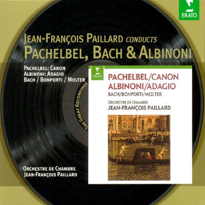 PACHELBEL, BACH & ALBINONI CANON & ADAGIO/ JEAN-FRANCOIS PAILLARD [이 한 장의 역사적 명반]