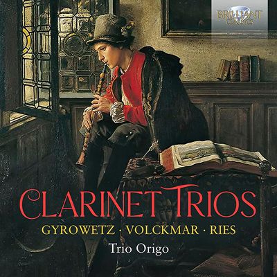 CLARINET TRIOS: BYROWETZ, VOLCKMAR, RIES [클라리넷 삼중주: 기로베츠, 폴크마르, 리스]