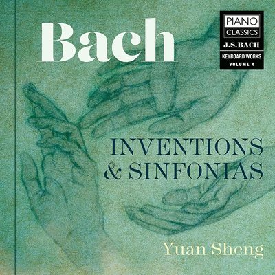 INVENTIONS & SINFONIAS/ YUAN SHENG [바흐: 인벤션과 신포니아 - 셩위안]