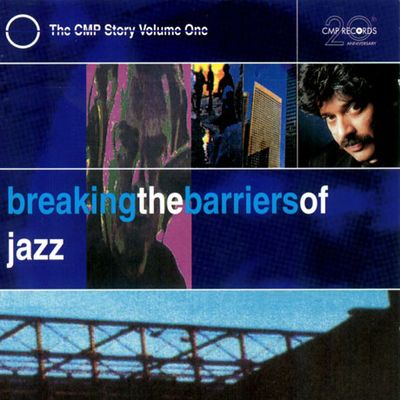 BREAKING THE BARRIERS OF JAZZ