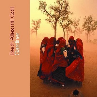 BACH ALLES MIT GOTT/ JOHN ELIOT GARDINER