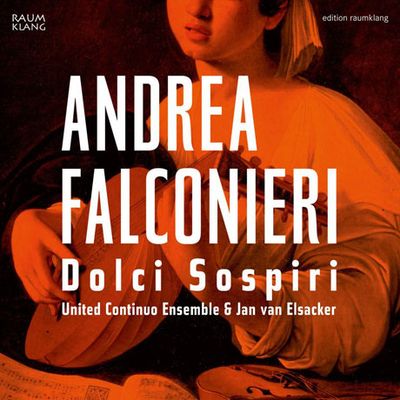 DOLCI SOSPIRI/ UNITED CONTINUO ENSEMBLE, JAN VAN ELSACKER [팔코니에리: 달콤한 영혼]
