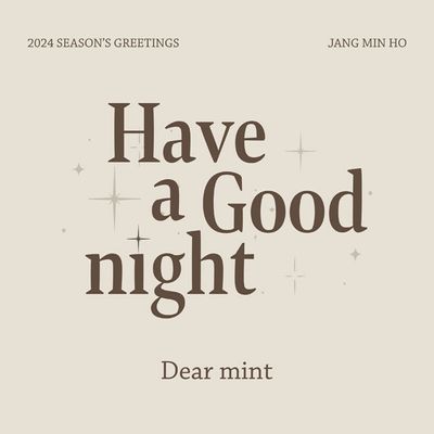 2024 SEASONS GREETINGS [HAVE A GOOD NIGHT]