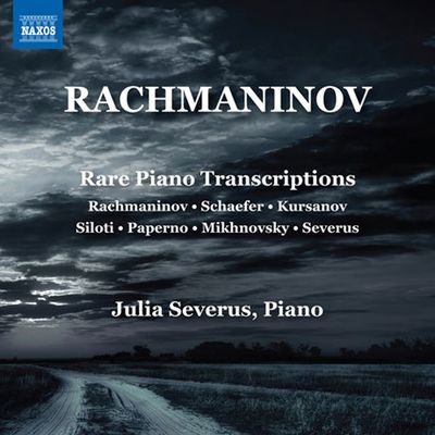 RARE PIANO TRANSCRIPTIONS/ JULIA SEVERUS [라흐마니노프: 희귀 피아노 편곡 작품집 - 율리아 제베루스]