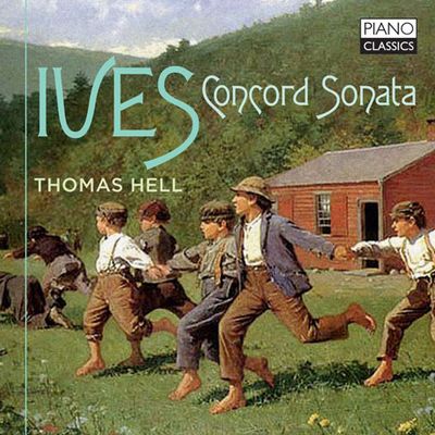 CONCORD SONATA/ THOMAS HELL [아이브스: 피아노 소나타 2번, 콩코드 미사]