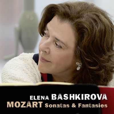 SONATAS & FANTASIES/ ELENA BASHKIROVA [모차르트: 소나타와 환상곡 - 엘레나 바쉬키로바]