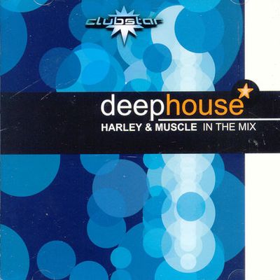 DEEPHOUSE HARLEY & MUSCLE IN THE MIX